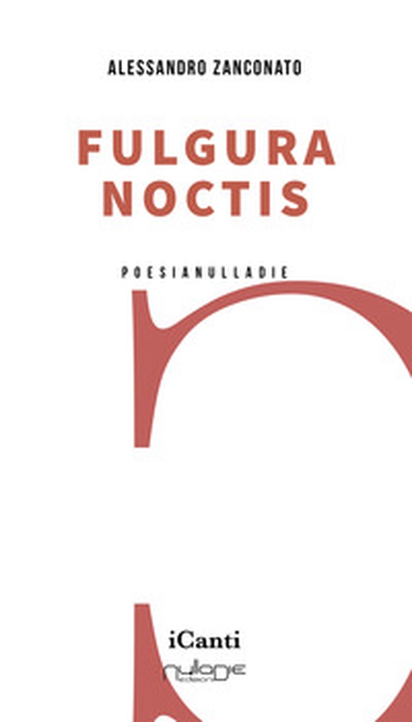 Fulgura noctis - Librerie.coop Fulgura noctis - Librerie.coop