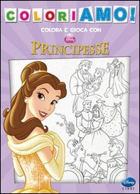 Principesse. Coloriamo! - Librerie.coop Principesse. Coloriamo! - Librerie.coop