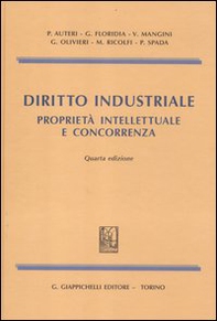 Diritto industriale. Proprietà intellettuale e concorrenza - Librerie.coop