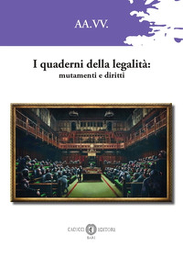 I quaderni della legalità: mutamenti e diritti - Librerie.coop