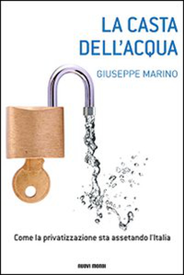 La casta dell'acqua - Librerie.coop La casta dell'acqua - Librerie.coop