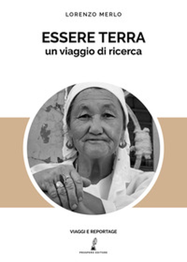 Essere terra. Un viaggio di ricerca - Librerie.coop Essere terra. Un viaggio di ricerca - Librerie.coop