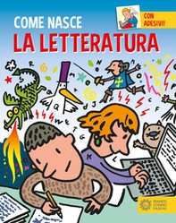 La letteratura. Con adesivi - Librerie.coop