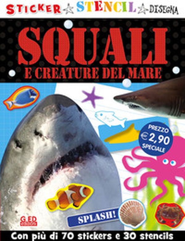 Squali e creature del mare. Stickers stencil disegna - Librerie.coop Squali e creature del mare. Stickers stencil disegna - Librerie.coop