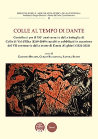 Colle al tempo di Dante. Contributi per il 750° anniversario della battaglia di Colle di Val d'Elsa (1269-2019) raccolti e pubblicati in occasione del VII centenario della morte di Dante Alighieri (1321-2021) - Librerie.coop Colle al tempo di Dante. Contributi per il 750° anniversario della battaglia di Colle di Val d'Elsa (1269-2019) raccolti e pubblicati in occasione del VII centenario della morte di Dante Alighieri (1321-2021) - Librerie.coop