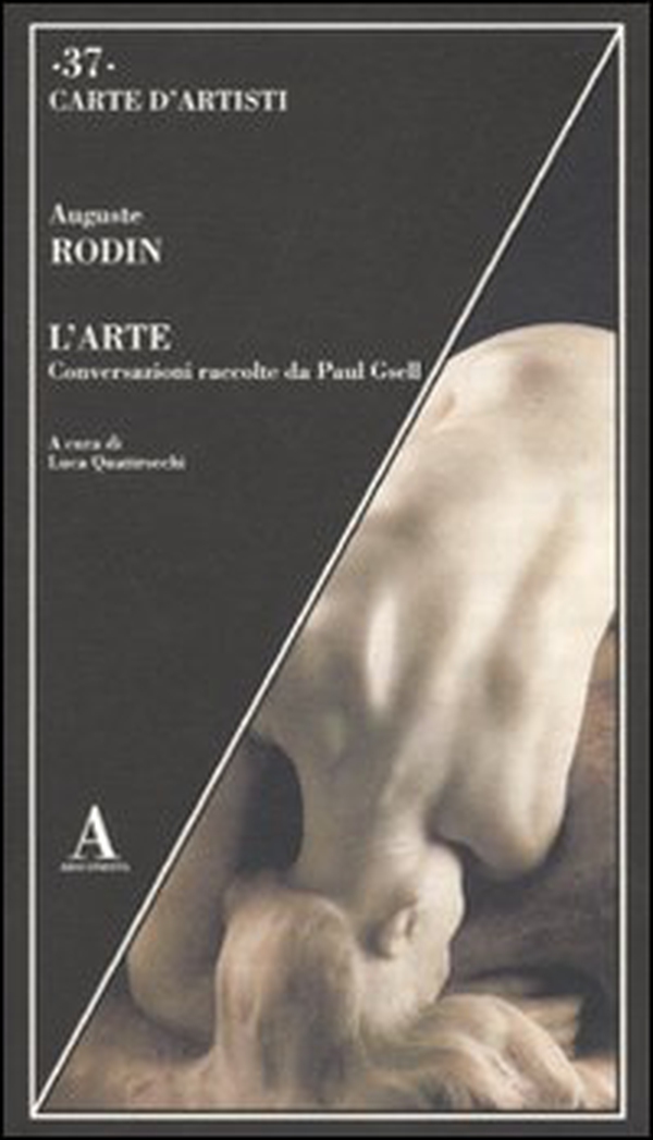 L'arte. Conversazioni racolte da Paul Gsell - Librerie.coop L'arte. Conversazioni racolte da Paul Gsell - Librerie.coop