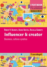 Influencer & creator. Business, cultura e pratica - Librerie.coop