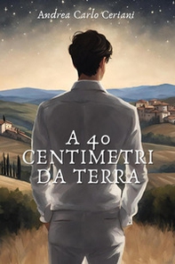 A 40 centimetri da terra - Librerie.coop