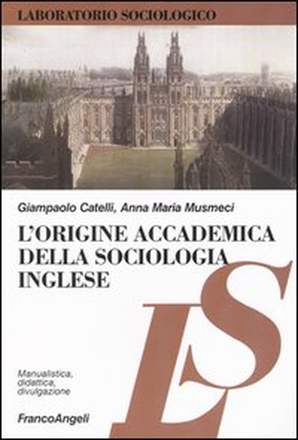 L'origine accademica della sociologia inglese - Librerie.coop L'origine accademica della sociologia inglese - Librerie.coop