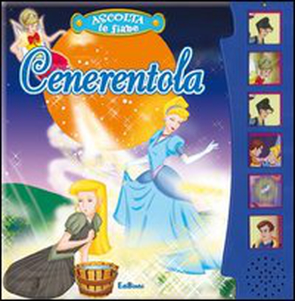 Cenerentola. Ascolta le fiabe - Librerie.coop Cenerentola. Ascolta le fiabe - Librerie.coop