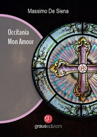 Occitania mon amour - Librerie.coop Occitania mon amour - Librerie.coop