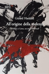 All'origine della violenza - Librerie.coop