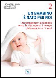 Un bambino è nato per noi - Vol. 2 - Librerie.coop