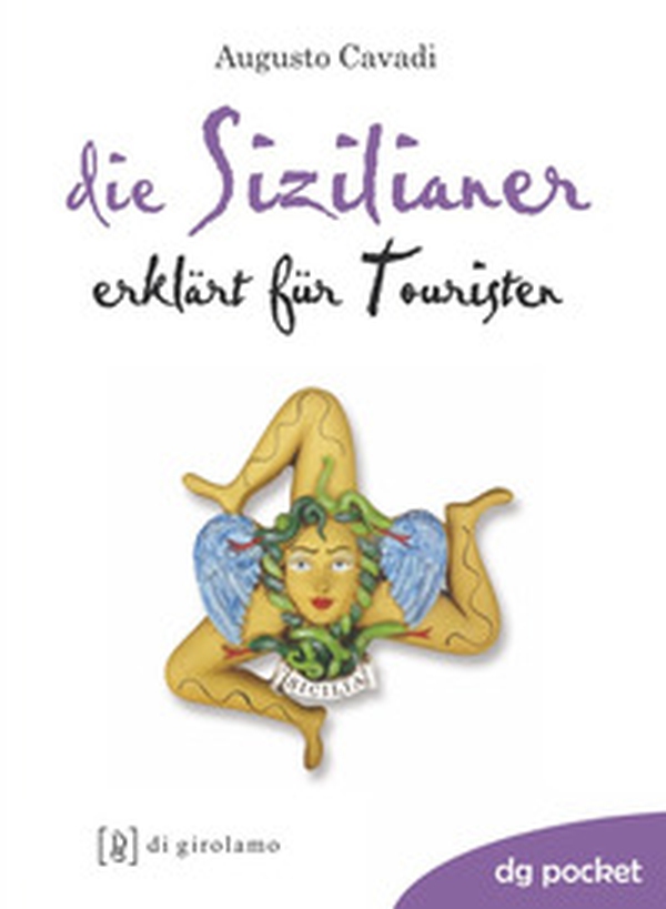Die Sizilianer erklärt für touristen - Librerie.coop Die Sizilianer erklärt für touristen - Librerie.coop