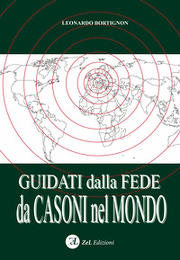 Guidati dalla fede da Casoni nel mondo - Librerie.coop Guidati dalla fede da Casoni nel mondo - Librerie.coop