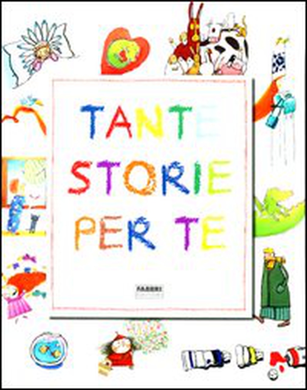 Tante storie per te - Librerie.coop Tante storie per te - Librerie.coop