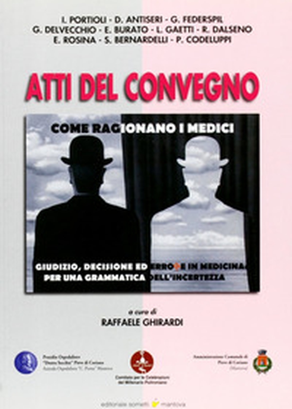 Come ragionano i medici. Atti del convegno - Librerie.coop