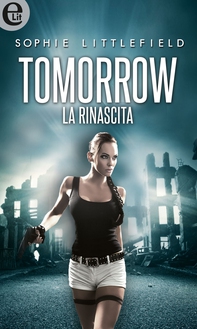 Tomorrow - La rinascita (eLit) - Librerie.coop Tomorrow - La rinascita (eLit) - Librerie.coop