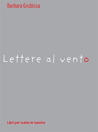 Lettere al vento - Librerie.coop Lettere al vento - Librerie.coop