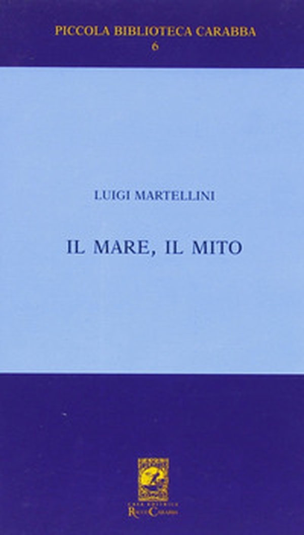 Il mare il mito. Gabriele D'Annunzio a Porto S. Giorgio (1882-1883) - Librerie.coop Il mare il mito. Gabriele D'Annunzio a Porto S. Giorgio (1882-1883) - Librerie.coop