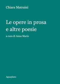 Le opere in prosa e altre poesie - Librerie.coop