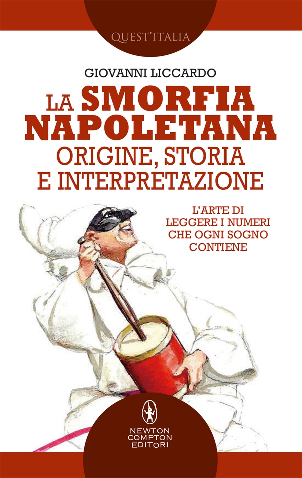 La smorfia napoletana: origine, storia e interpretazione - Librerie.coop La smorfia napoletana: origine, storia e interpretazione - Librerie.coop
