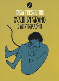 Occhi di grano e altri racconti - Librerie.coop Occhi di grano e altri racconti - Librerie.coop