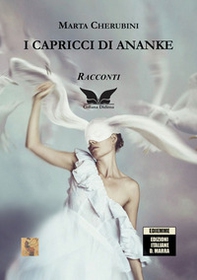 I capricci di Ananke - Librerie.coop