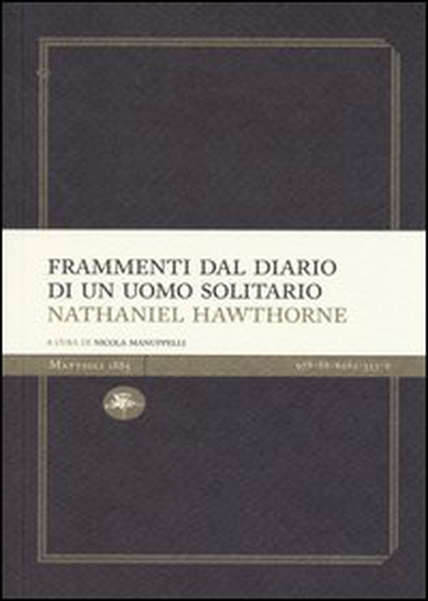 Frammenti dal diario di un uomo solitario - Librerie.coop Frammenti dal diario di un uomo solitario - Librerie.coop
