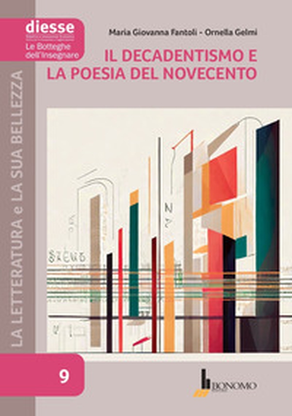 La letteratura e la sua bellezza - Vol. 9 - Librerie.coop La letteratura e la sua bellezza - Vol. 9 - Librerie.coop