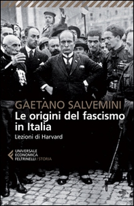 Le origini del fascismo in Italia. Lezioni di Harvard - Librerie.coop Le origini del fascismo in Italia. Lezioni di Harvard - Librerie.coop