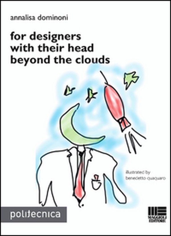 For designers with their head beyond the clouds - Librerie.coop For designers with their head beyond the clouds - Librerie.coop
