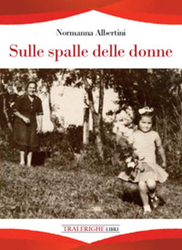 Sulle spalle delle donne - Librerie.coop Sulle spalle delle donne - Librerie.coop