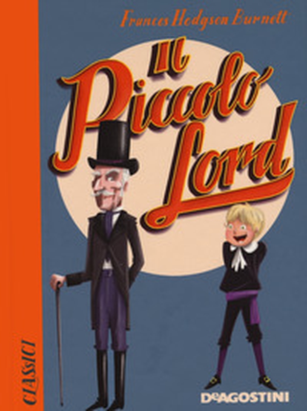 Il piccolo Lord - Librerie.coop Il piccolo Lord - Librerie.coop
