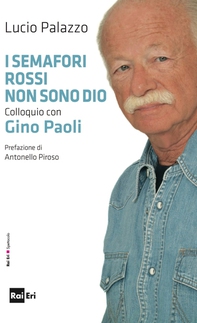 I semafori rossi non sono Dio. - Librerie.coop
