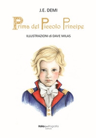 Prima del piccolo principe - Librerie.coop
