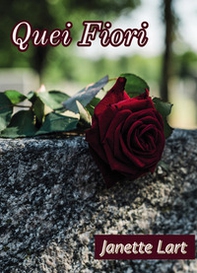 Quei fiori - Librerie.coop