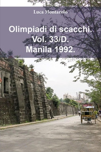 Olimpiadi di scacchi - Vol. 33\D - Librerie.coop