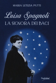 Luisa Spagnoli. La signora dei Baci - Librerie.coop