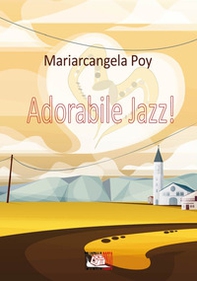 Adorabile jazz! - Librerie.coop