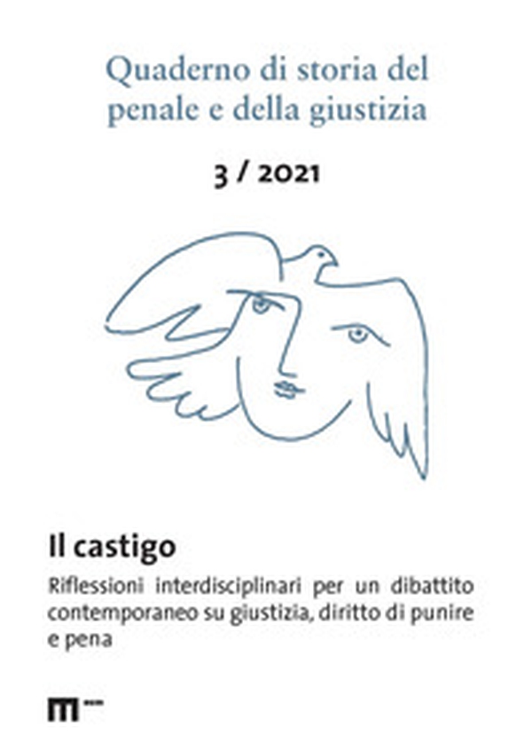 Quaderno di storia del penale e della giustizia - Vol. 3 - Librerie.coop Quaderno di storia del penale e della giustizia - Vol. 3 - Librerie.coop