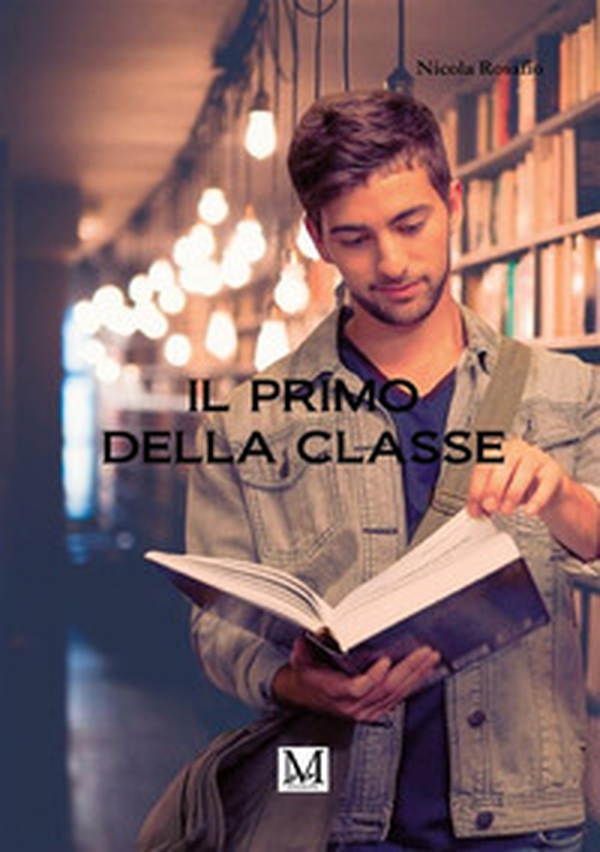 Il primo della classe - Librerie.coop Il primo della classe - Librerie.coop