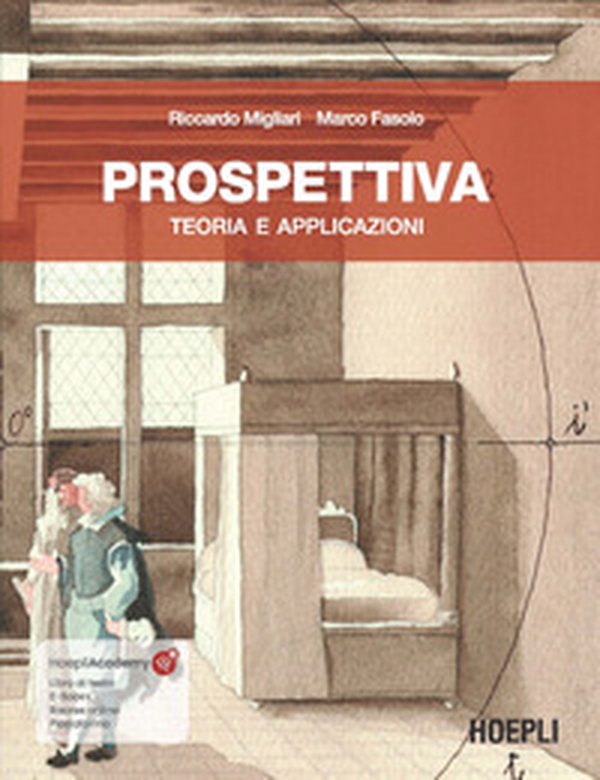 Prospettiva. Teoria. Applicazioni grafiche e digitali - Librerie.coop Prospettiva. Teoria. Applicazioni grafiche e digitali - Librerie.coop