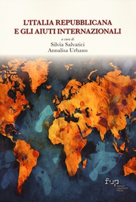 L'Italia Repubblicana e gli aiuti internazionali - Librerie.coop