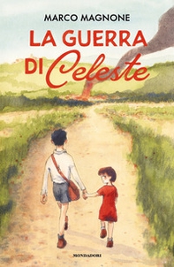 La guerra di Celeste - Librerie.coop La guerra di Celeste - Librerie.coop
