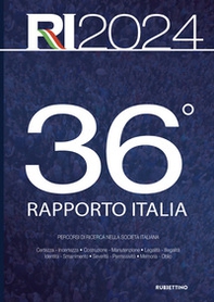 36° Rapporto Italia 2024. Percorsi di ricerca nella società italiana - Librerie.coop 36° Rapporto Italia 2024. Percorsi di ricerca nella società italiana - Librerie.coop
