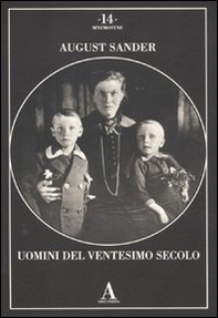August Sander. Uomini del ventesimo secolo - Librerie.coop