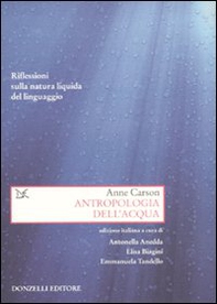 Antropologia dell'acqua. Riflessioni sulla natura liquida del linguaggio - Librerie.coop Antropologia dell'acqua. Riflessioni sulla natura liquida del linguaggio - Librerie.coop
