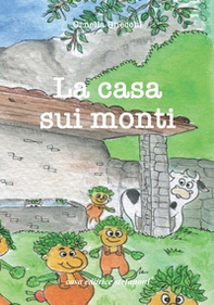 La casa sui monti - Librerie.coop