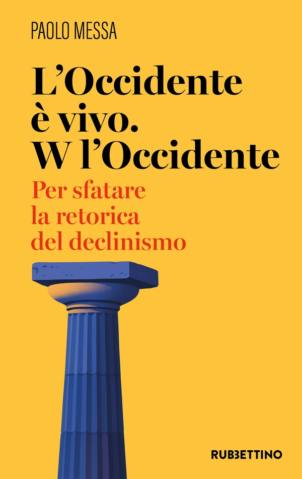 L’Occidente è vivo. W l’Occidente - Librerie.coop